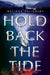 Hold Back the Tide
