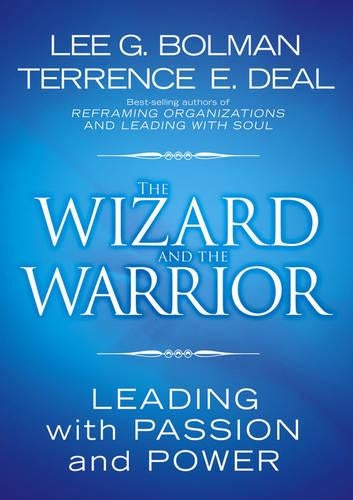 The Wizard and the Warrior