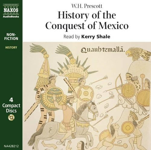 The Conquest of Mexico