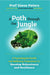 A Path through the Jungle