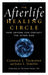 Afterlife Healing Circle