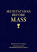 Meditations Before Mass