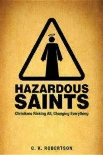 Hazardous Saints