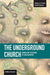 Underground Church, The: Non-violent Resistance To The Vatican Empire