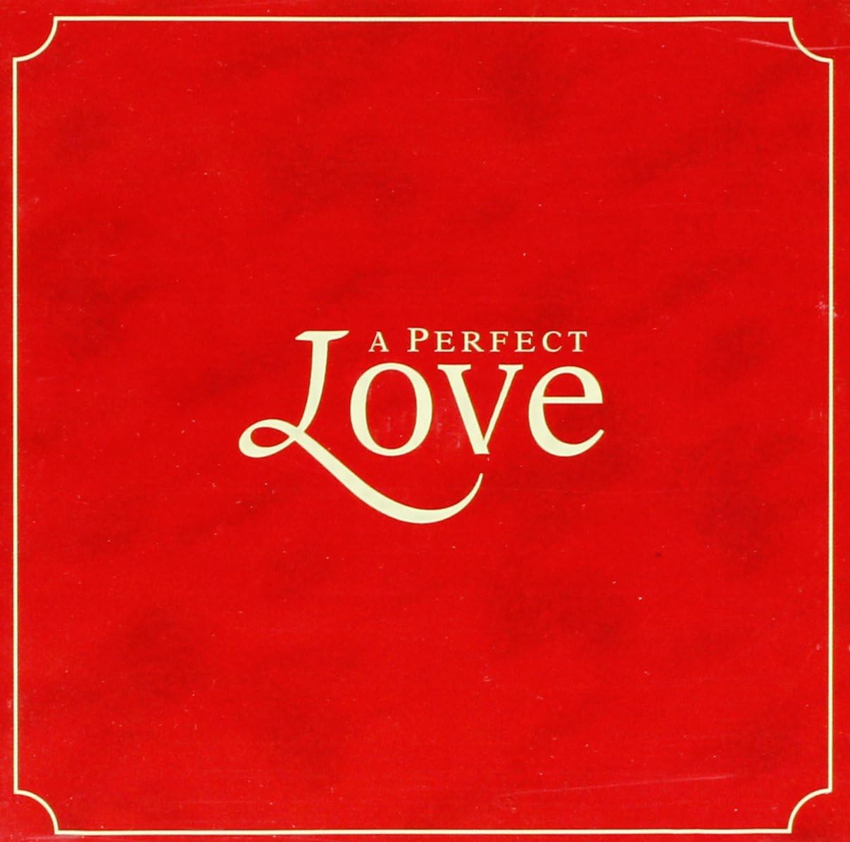 Perfect Love