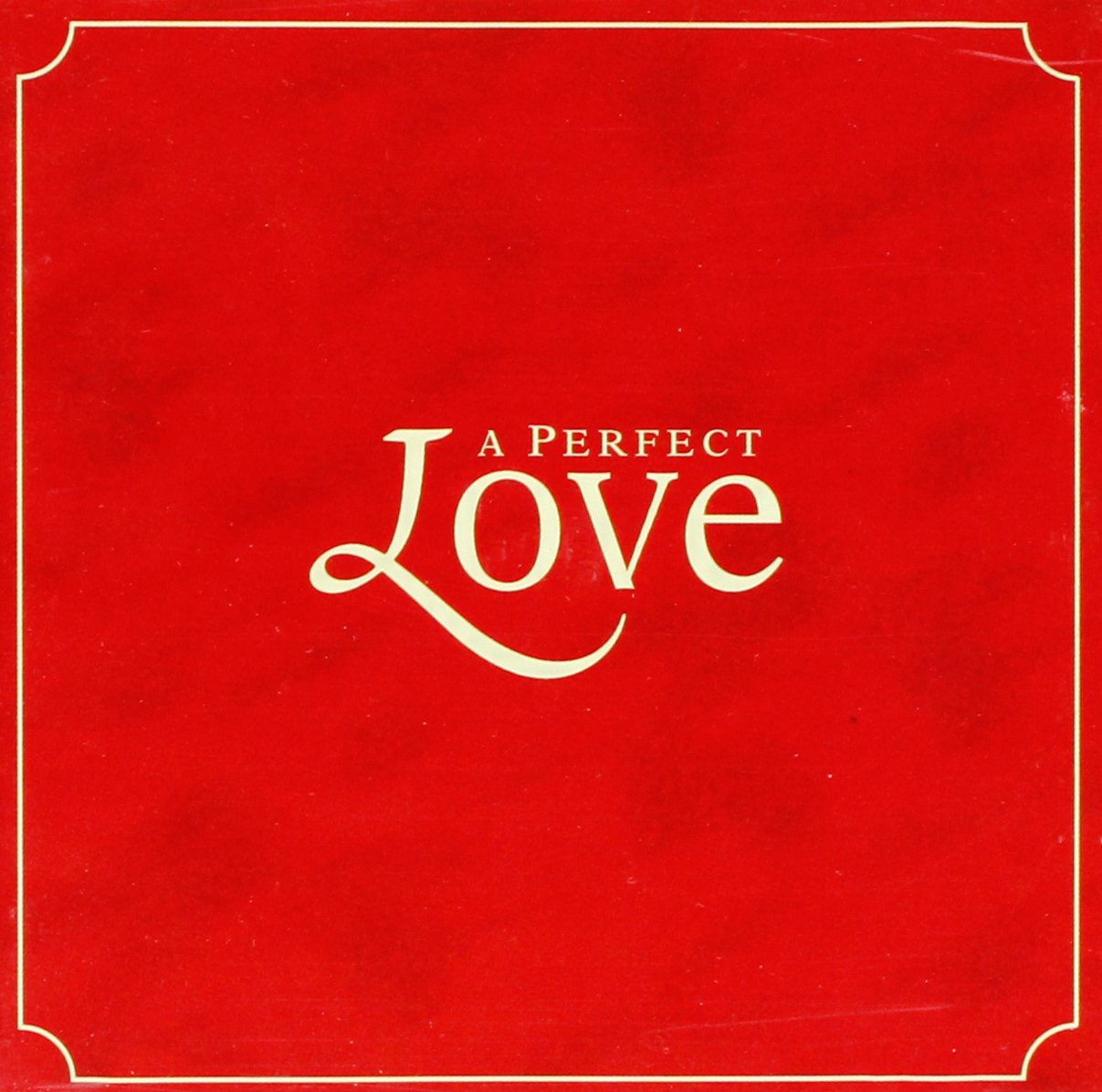 Perfect Love
