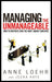 Managing the Unmanageable