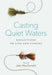 Casting Quiet Waters