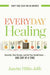 Everyday Healing