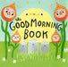 The Good Morning Book