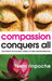 Compassion Conquers All