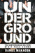 Underground