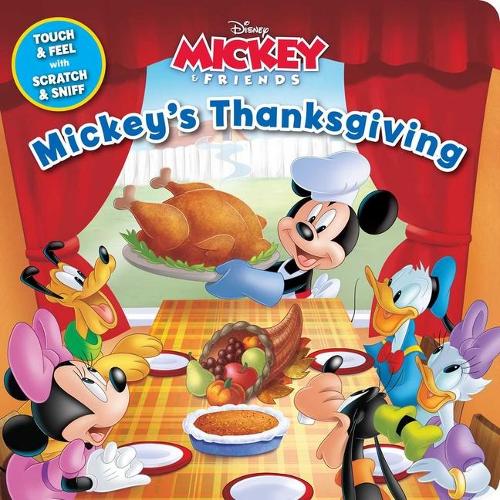 Disney: Mickey's Thanksgiving (Scratch and Sniff