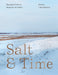 Salt & Time
