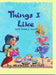 Things I Like