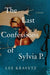 The Last Confessions of Sylvia P.