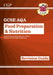 GCSE Food Preparation & Nutrition - AQA Revision Guide