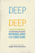 Deep Calls to Deep