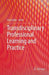 Transdisciplinary Professional Learning and Practice