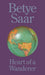 Betye Saar: Heart of a Wanderer