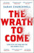 The Wrath to Come
