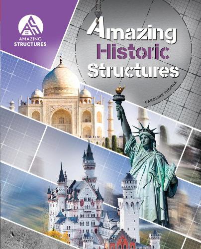 Amazing Historic Structures (Amazing Structures
