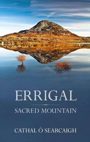 Errigal: Sacred Mountain