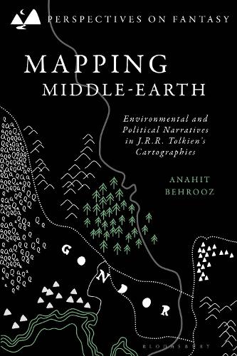 Mapping Middle-earth: Environmental and Political Narratives in J. R. R. Tolkien's Cartographies (Perspectives on Fantasy