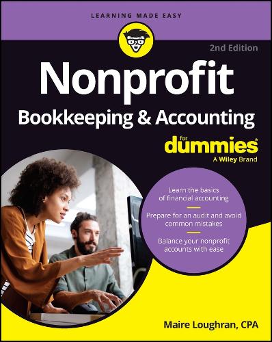 Nonprofit Bookkeeping & Accounting For Dummies (For Dummies (Business & Personal Finance