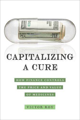 Capitalizing a Cure