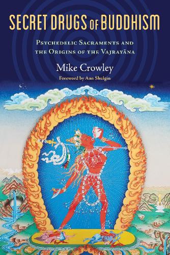 Secret Drugs of Buddhism