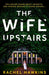 The Wife Upstairs