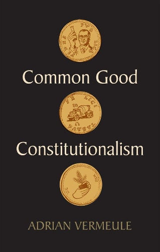 Common Good Constitutionalism
