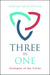 Three in One