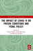 The Impact of Covid-19 on Prison Conditions and Penal Policy
