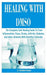 Healing with Dmso