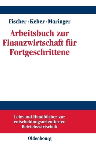 Arbeitsbuch zur Finanzwirtschaft für Fortgeschrittene (German Edition
