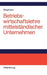 Betriebswirtschaftslehre mittelständischer Unternehmen: Praktiker-Lehrbuch (German Edition