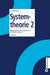 Systemtheorie 2: Mehrdimensionale, adaptive und nichtlineare Systeme (German Edition