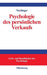 Psychologie des persönlichen Verkaufs (Lehr- und Handbücher der Psychologie) (German Edition