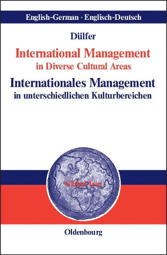 International Management in Diverse Cultural Areas / Internationales Management in unterschiedlichen Kulturbereichen (Global Text
