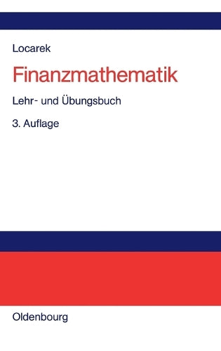 Finanzmathematik: Lehr- und Übungsbuch (German Edition