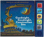 Goodnight Goodnight Construction Site Sound Book