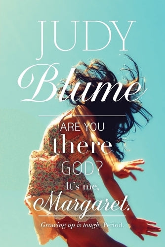 Are You There God? It's Me, Margaret.