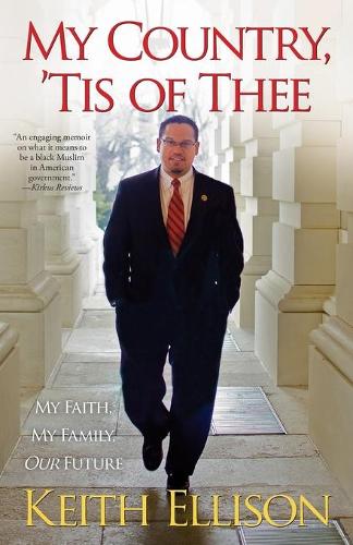 My Country, 'Tis of Thee: My Faith, My Family, Our Future