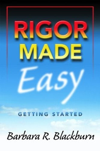 Rigor Made Easy