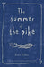 The Summer of the Pike
