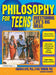 Philosophy for Teens