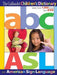 The Gallaudet Children's Dictionary of American Sign Language