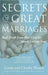 Secrets of Great Marriages